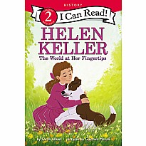 Helen Keller: The World at Her Fingertips