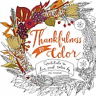 Thankfulness to Color: Gratitude to Live and Color By