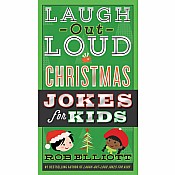 Laugh-Out-Loud Christmas Jokes for Kids: A Christmas Holiday Book for Kids