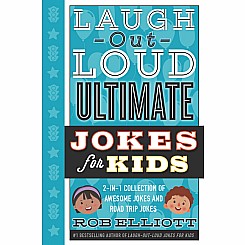 Laugh-Out-Loud Ultimate Jokes for Kids: 2-in-1 Collection of Awesome Jokes and Road Trip Jokes