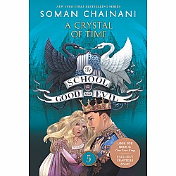 A Crystal of Time (The School for Good and Evil #5)