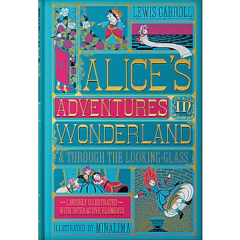 Alice's Adventures in Wonderland and Through the Looking-Glass (Illustrated with Interactive Elements)