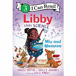 Libby Loves Science: Mix and Measure