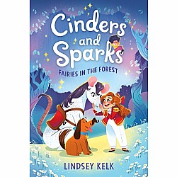 Fairies in the Forest (Cinders and Sparks #2)