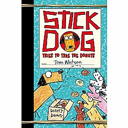 Stick Dog 5: Stick Dog Tries to Take the Donuts
