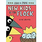 Arlo & Pips #3: New Kids in the Flock