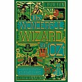 The Wonderful Wizard of Oz Interactive (MinaLima Edition): (Illustrated with Interactive Elements)