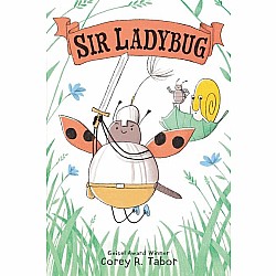 Sir Ladybug (Sir Ladybug #1)