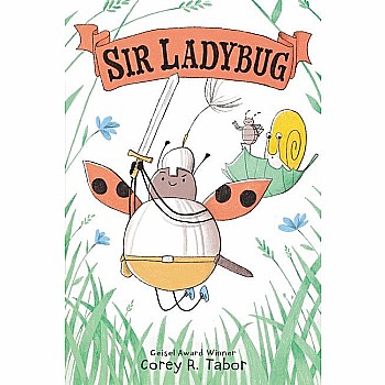 Sir Ladybug (Sir Ladybug #1)