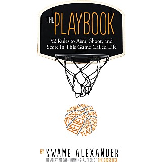 The Playbook: 52 Rules to Aim, Shoot, and Score in This Game Called Life