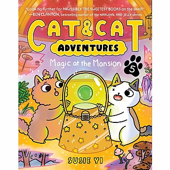 Magic at the Mansion: A Graphic Novel (Cat & Cat Adventures #4)