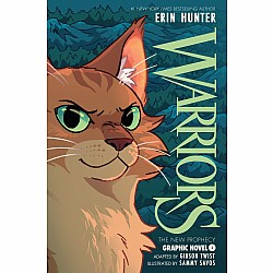 The New Prophecy, Part One of Three (Warriors Graphic Novel #4)