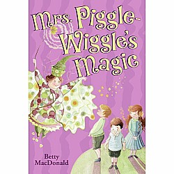 Mrs. Piggle-Wiggle's Magic (Mrs. Piggle-Wiggle #2)