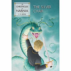 The Silver Chair (Chronicles of Narnia #6)