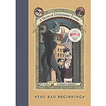 The Bad Beginning (A Series of Unfortunate Events #1)