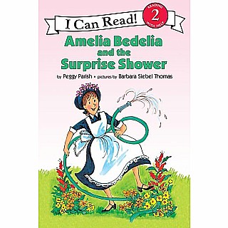 Amelia Bedelia and the Surprise Shower