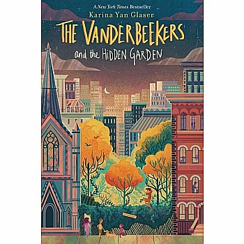 The Vanderbeekers and the Hidden Garden (The Vanderbeekers #2)
