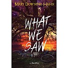 What We Saw: A Thriller