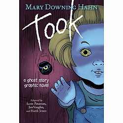 Took: A Ghost Story Graphic Novel