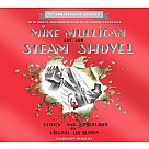 Mike Mulligan and His Steam Shovel 75th Anniversary Edition