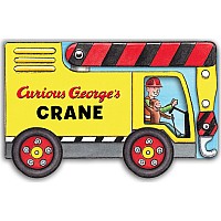 Curious George's Crane (Mini Movers Shaped Board Books)