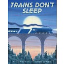 Trains Don't Sleep