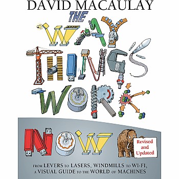 The Way Things Work Now (Newly Revised Edition)
