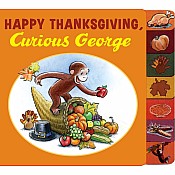 Happy Thanksgiving, Curious George Tabbed Board Book