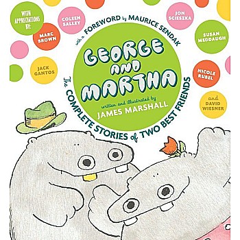 George and Martha: The Complete Stories of Two Best Friends Collector's Edition