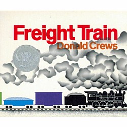 Freight Train Board Book: A Caldecott Honor Award Winner