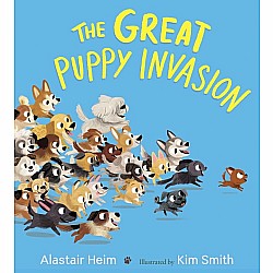 The Great Puppy Invasion Padded Board Book