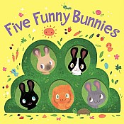 Five Funny Bunnies Board Book: An Easter And Springtime Book For Kids