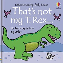 That's Not My T. Rex...