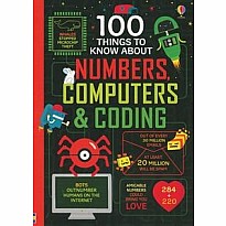 100 Things to Know About Numbers, Computers & Coding