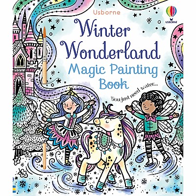 Winter Wonderland Magic Painting Book: A Winter and Holiday Book for Kids