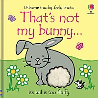 That's not my bunny…: An Easter And Springtime Book For Kids