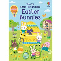 Little First Stickers Easter Bunnies: An Easter And Springtime Book For Kids
