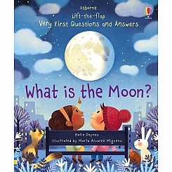 Very First Questions and Answers What is the Moon?