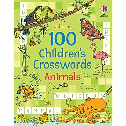 100 Children's Crosswords: Animals