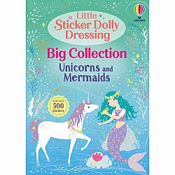 Little Sticker Dolly Dressing Big Collection: Unicorns and Mermaid