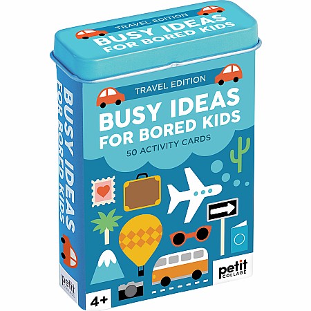 Busy Ideas for Bored Kids Travel Edition