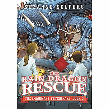 The Rain Dragon Rescue (The Imaginary Veterinary #3)