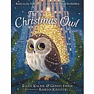 The Christmas Owl: Based on the True Story of a Little Owl Named Rockefeller