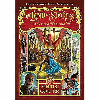 A Grimm Warning (The Land of Stories #3)
