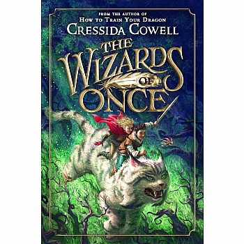 The Wizards of Once (The Wizards of Once #1)