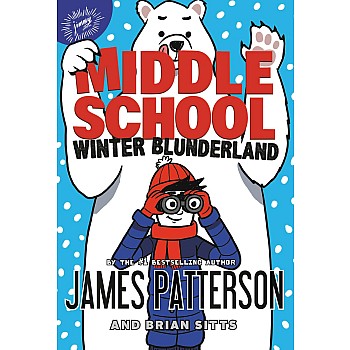 Winter Blunderland (Middle School #15)
