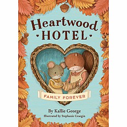 Family Forever (Heartwood Hotel #5)