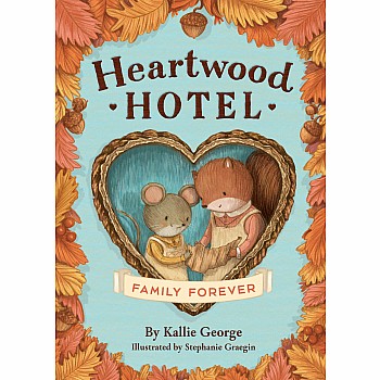 Family Forever (Heartwood Hotel #5)