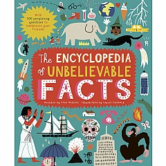 The Encyclopedia of Unbelievable Facts: With 500 perplexing questions to BAMBOOZLE your friends!