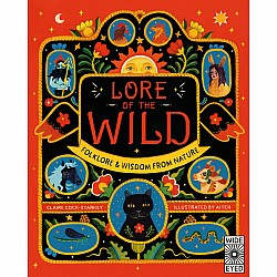 Lore of the Wild: Folklore and Wisdom from Nature